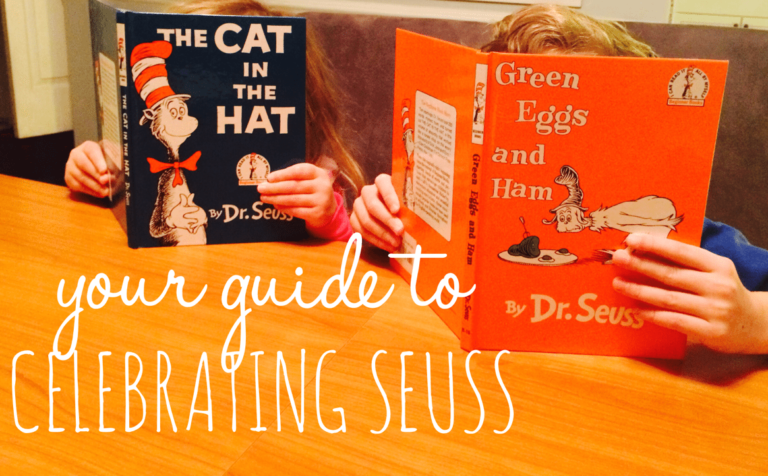 Happy Birthday Dr. Seuss! Your guide to celebrating our favorite storyteller, Dr. Seuss