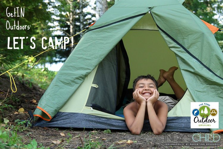 GetIN Outdoors: Let’s Camp! A special 6-part web series with the Ford Hoosier Outdoor Experience