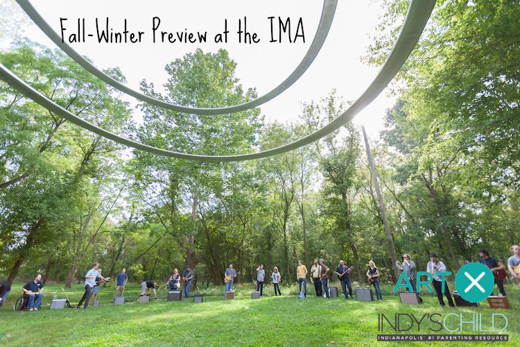10 Reasons To Be Excited For Fall + Winter At The IMA Indianapolis Museum Of Art previews a strong fall-winter programming lineup