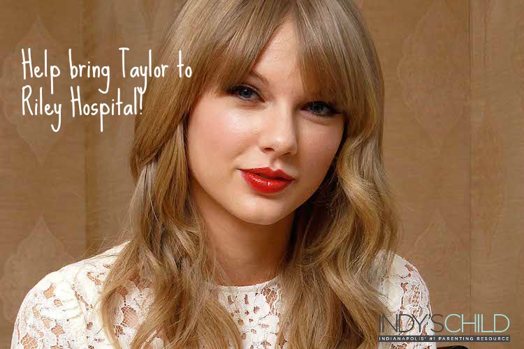 Help bring Taylor Swift to Riley Hospital