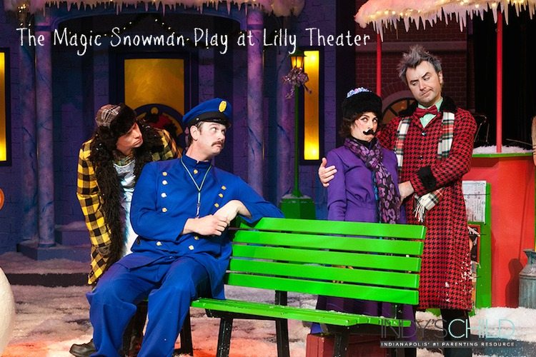 Magic Snowman Play at Lilly Theater- Indy's Child