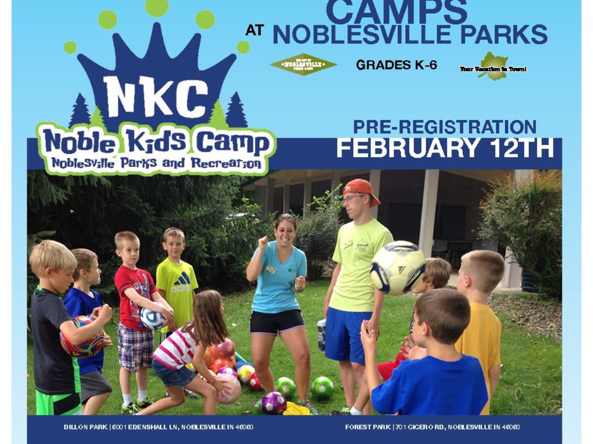 Noblesville Parks And Recreation Noble Kids Camp Indy S Child Magazine