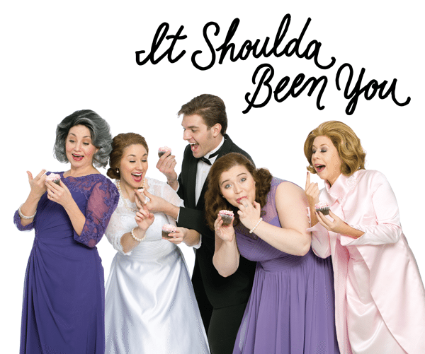 It Shoulda Been You presented by Actors Theatre of Indiana