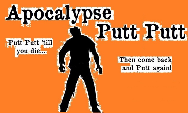 Win a round of putt putt for four people, 2 zombie T-shirts (their choice), and an Apocalypse Putt Putt frisbee!