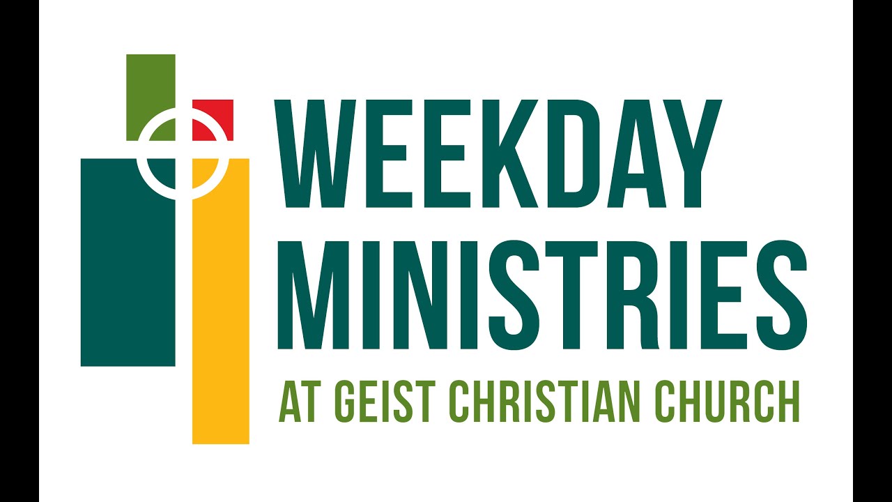 Weekday Ministries at Geist Christian Church