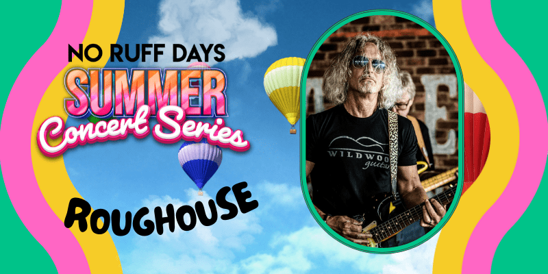 Summer Concert Series: Roughouse - Indy's Child Magazine