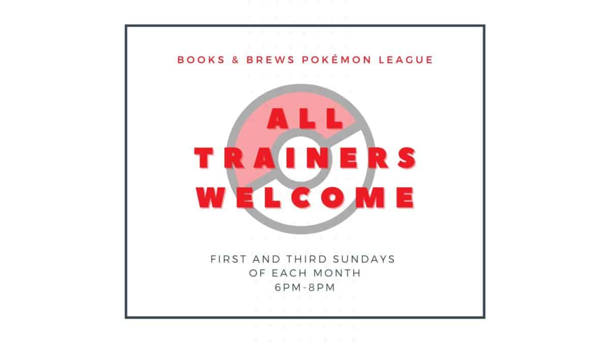 Pokémon League | Books & Brews - Brownsburg