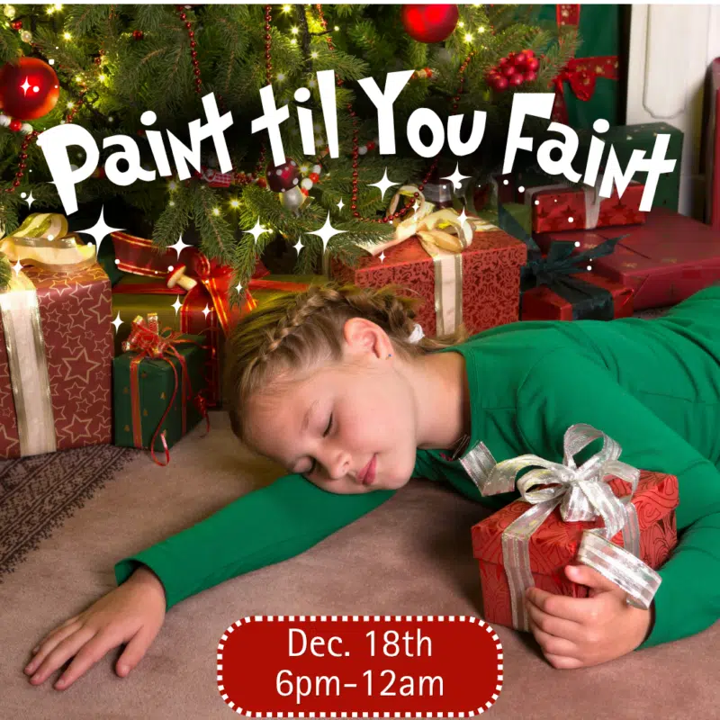 Paint ’til You Faint
